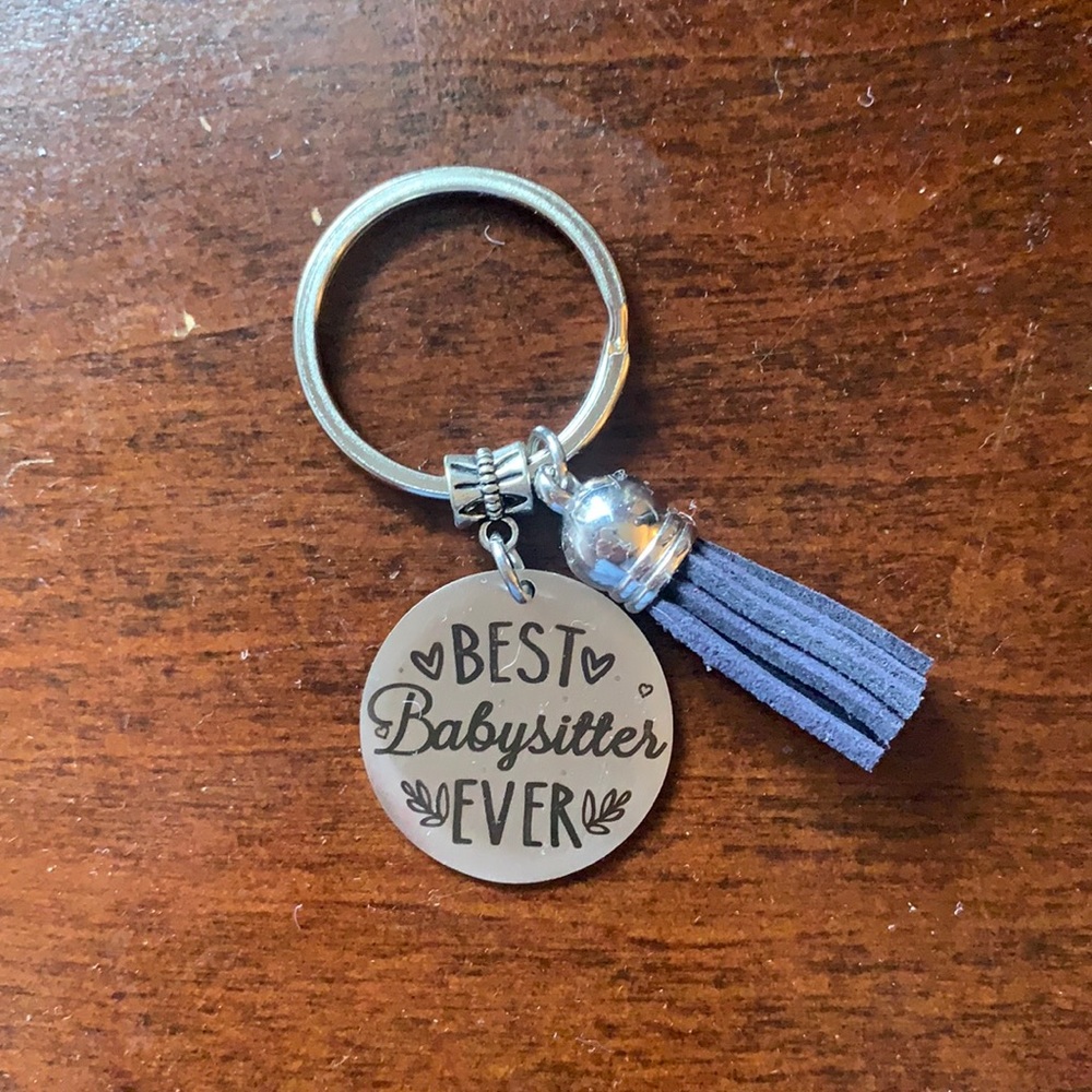 “Best Babysitter Ever” Keychain
